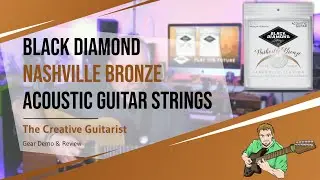 Black Diamond Nashville Bronze Acoustic Guitar Strings - Gear Demo & Review