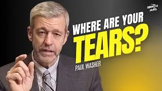 The Shocking Prayer Life of Jesus Christ | Paul Washer | Sermon Jams