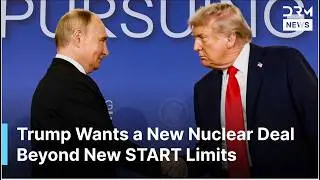 BREAKING NEWS: Trump Demands New Nuclear Controls Treaty After New START Treaty Expires | AC1G