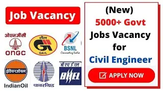 Govt Jobs Vacancy for Civil Engineer 2021 || Job Vacancy for Civil Engineer 2021 (March 2021)