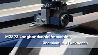 M2S92 Langbandschleifmaschine - &Uuml;bersicht und Funktionen - KBM Maschinenbau GmbH Allendorf (Eder)