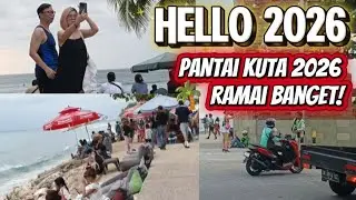 Pantai Kuta Terkini Tahun Baru 2026 | Suasana Liburan, Wisatawan & Update Bali