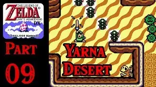 Zelda Links Awakening DX 100% Walkthrough - Part 9 Yarna Desert