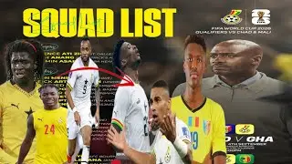 BLACK STARS SQUAD FOR CHAD & MALI WORLD CUP QUALIFIERS 