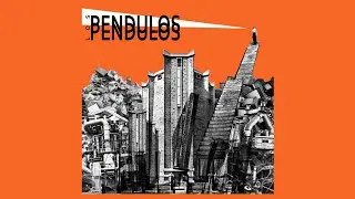 LOS PENDULOS - 