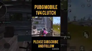 PUBG Mobile 1v4 Clutch: The Strategies That Won the Game #Shorts #1v4Clutch  #Pubgmobile #shorts