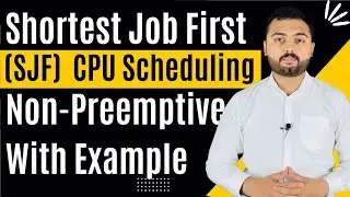 Shortest Job First (SJF) CPU Scheduling Algorithm Urdu/Hindi