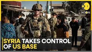Syria Takes Control of US Base Near Jordan-Iraq Border Amid Regional Tensions | WION