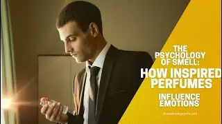 The Psychology of Smell: How Inspired Perfumes Influence Emotions