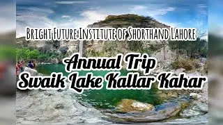 Annual Trip of Bright Future Institute of Shorthand to |Kallar Kahar| |Swaik Lake|