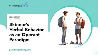 Skinner's Verbal Behavior as an Operant Paradigm - Essay Example