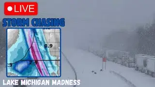 LAKE EFFECT SNOW MADNESS IN IN/MI: LIVE STORM CHASER