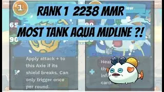 Rank 1 Immortal Aqua Midline ?! | 2238 MMR OFF SEASON | AXIE INFINITY ARENA #廣東話 #CrazyGuy