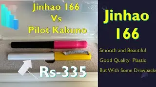 Jinhao 166 Fountain Pen🔥🔥 Review in Hindi|🖋🖋 Is it Worth with 350 Rs ?💥💥|PEN|फाउंटेन पेन|इंक पेन🔥👌