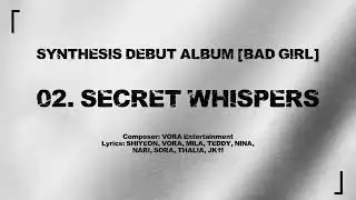 SYNTHESIS - 'SECRET WHISPERS' (Official Audio)