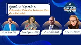 Entrevistas Virtuales: La Nueva Cara del Proceso de Selecci&oacute;n | Keiser Voices | Edici&oacute;n en espa&ntilde;ol