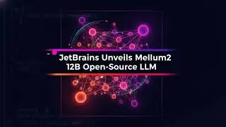 Debugging Life | Ep. 187 - JetBrains Unveils Mellum2 12B Open-Source LLM