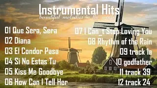 101 Greatest Instrumental Hits - The most beautiful melodies in the world!