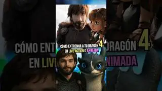 Tendremos C&oacute;mo entrenar a tu drag&oacute;n 4 en LIVE ACTION #dreamworks #httyd