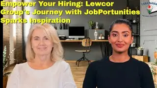 👍Empower Your Hiring: Lewcor Group's Journey with Jobportunities Sparks Inspiration!