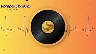 🔥 Ultimate Kompa Mix 2025 | Smooth Haitian Vibes & Dancefloor Grooves 🔥