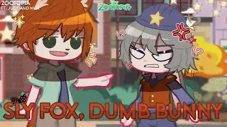 Sly fox, dumb bunny🦊🐰 || Zootopia || ft. Judy and Nick🛐