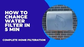 How to change water filter? | complete home filteration system|