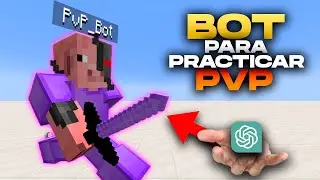 El mejor Bot para practicar PvP dentro de minecraft / minecraft PvP 1.20X