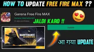 HOW TO UPDATE FREE FIRE MAX🔥|| FREE FIRE OB-34 UPDATE || FREE FIRE UPDATE KAISE KARE ??