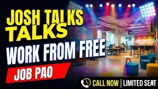 Josh talks urgent hirring Work from Home / Mathili language Bihar 