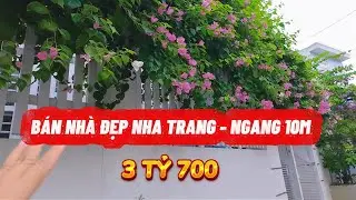 Tập 104: BÁN NHÀ NHA TRANG NGANG 10M GẦN TRUNG TÂM| KHỔNG VÂN NHÀ ĐẤT NHA TRANG