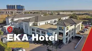 Eka Hotel Nairobi Staycation | Tembea Tujenge Kenya