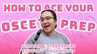 How to Ace Your OSCE 2025 | Station 6 & 7 : Treatment & Techniques | Massage Therapy