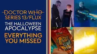 Everything You Missed in The Halloween Apocalypse | Doctor Who Flux Easter Eggs