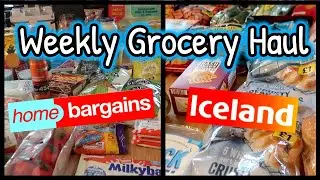 HOME BARGAINS/ICELAND FOOD HAUL & A FEW EXTRAS! 🛍