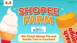 How to WIN IN SHOPEE FARM | SUNDAE +  PEACH MANGO PIE | Step by Step for Beginners