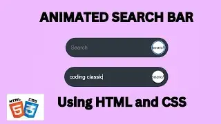 How to Create Animated Search Bar Using HTML  and CSS