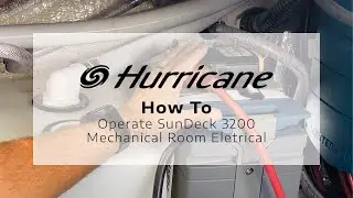 Hurricane Deck Boats | How To: SunDeck 3200 Mechanical Room Eletrical