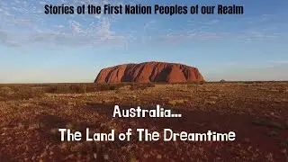 First Peoples' Stories   Australia Land of The Dreamtime