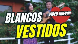 Blancos Vestidos - Noel y Karen Ministerio Castillo