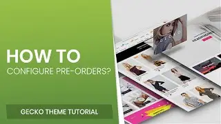 How to config pre orders button Gecko 5 Shopify Theme?