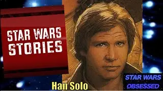 Star Wars Stories episode 365: Han Solo #starwars #hansolo