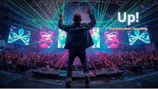 Up! - Festival Style ⚡ Club Fusion Mix 2026 | Best Electronic Dance Music | SensaBeats