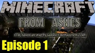 The First - From Ashes Episode 1 - Minecraft CTM Map -
