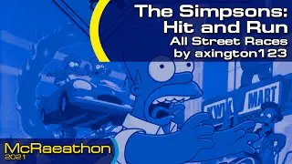 McRaeathon 2021 | The Simpsons: Hit & Run | All Street Races | Axington123 | 44:01