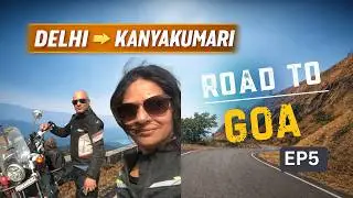 Delhi to Kanyakumari | EP 5 | Reaching Goa