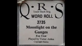 Moonlight on the Ganges - PIano Roll, Victor Arden, 1926