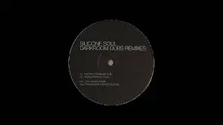 Silicone Soul - Fearmakers (Darkroom Dub)