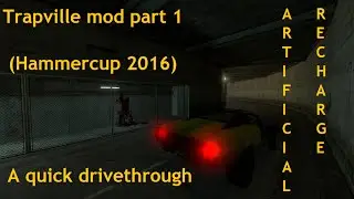 Half Life 2: TrapVille part one