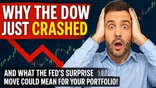 Why the Dow Jones Just Crashed &mdash; And What the Fed&rsquo;s Surprise Move Could Mean for Your Portfolio!
